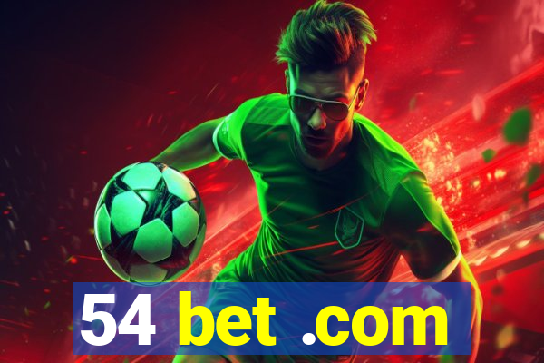 54 bet .com